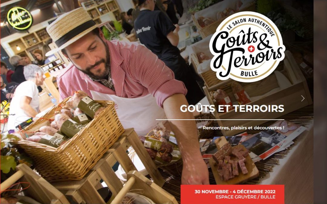 Salon des Goûts et Terroirs 2022, à Bulle